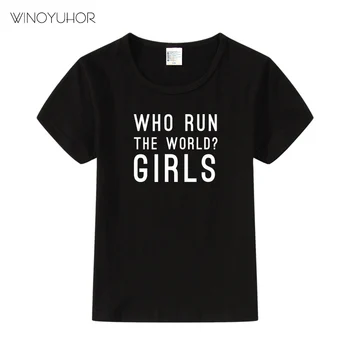 Who Run The World Girls Baby Kids Повседневные топы Футболка Girl Power Футболка Феминистская рубашка Забавная летняя футболка с коротким рукавом